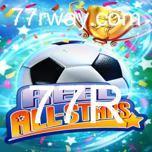 ReelAllStars: Descrição, Introdução e Regras do Jogo de Aventura com 77R